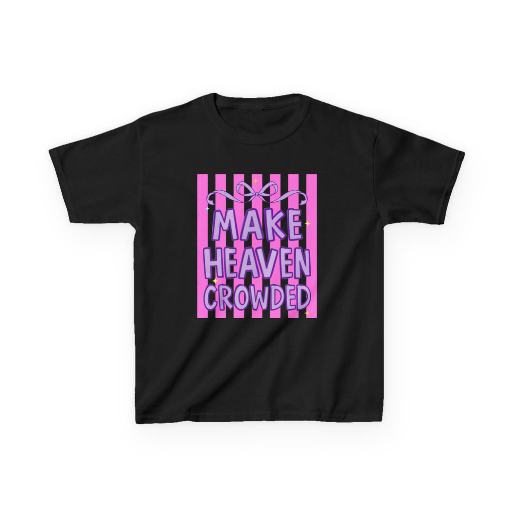 Make Heaven Crowded Kids T‑Shirt