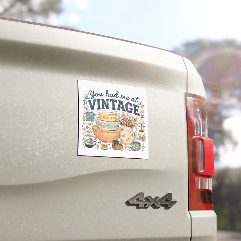 Car Magnet - "You Had Me at Vintage”