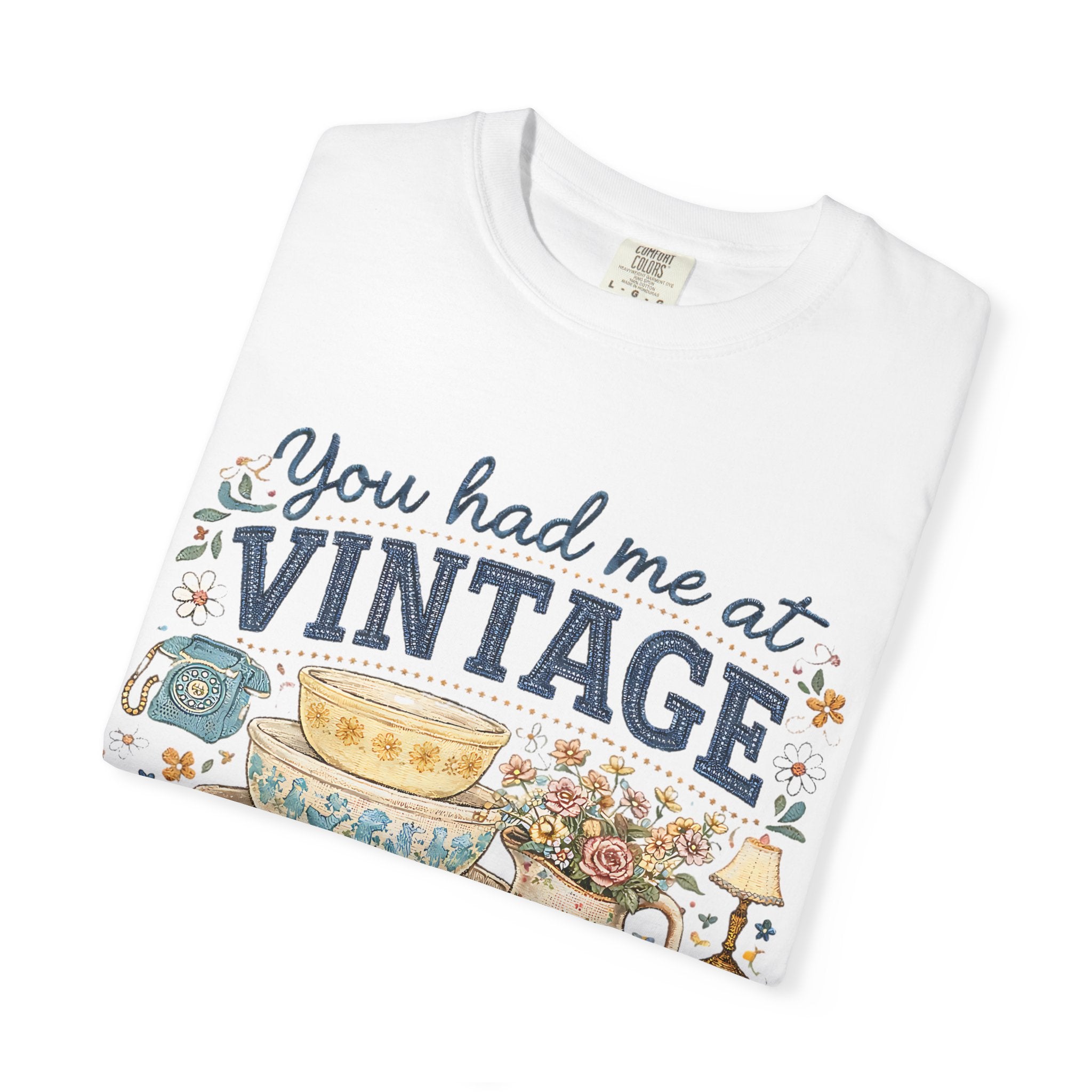 Comfort colors You Had Me at Vintage tshirt